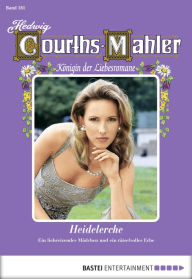 Title: Hedwig Courths-Mahler - Folge 181: Heidelerche - 1. Teil, Author: Hedwig Courths-Mahler
