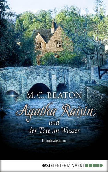 Agatha Raisin und der Tote im Wasser: Agatha Raisin 7
