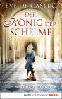 Der König der Schelme: Historischer Roman