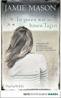 In guten wie in bösen Tagen: Roman