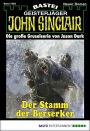John Sinclair - Folge 1963: Der Stamm der Berserker