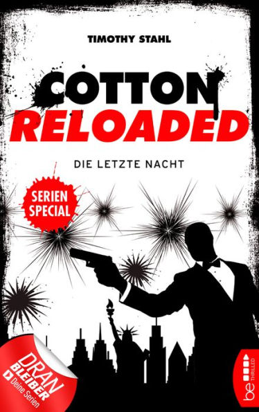 Cotton Reloaded: Die letzte Nacht: Serienspecial
