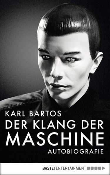 Der Klang der Maschine: Autobiografie