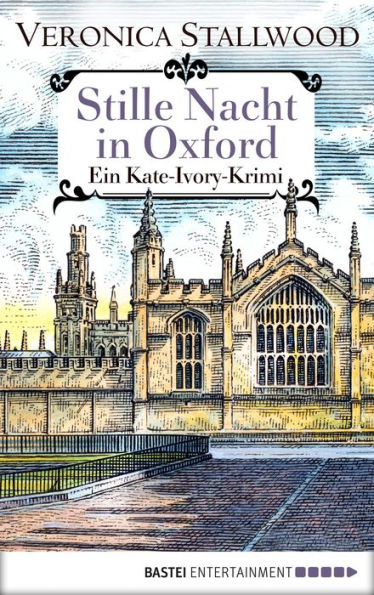 Stille Nacht in Oxford: Ein Kate-Ivory-Krimi.