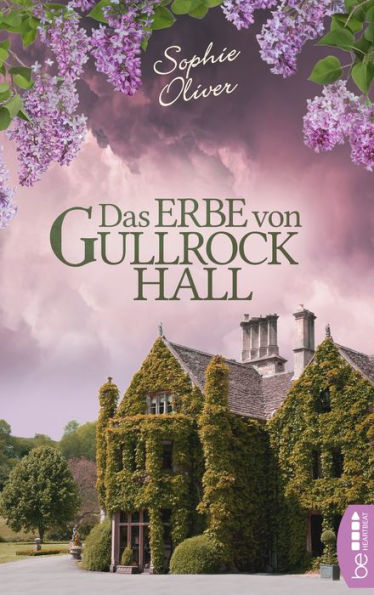 Das Erbe von Gullrock Hall: Ein windumtostes Stück Land an der walisischen Küste und ein dunkles Geheimnis, über das nach hundert Jahren noch geredet wird.