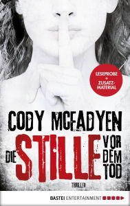 Title: Leseprobe: Die Stille vor dem Tod: Thriller, Author: Cody McFadyen