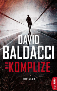 Title: Der Komplize, Author: David Baldacci