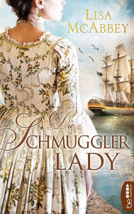 Title: Die Schmugglerlady, Author: Lisa McAbbey