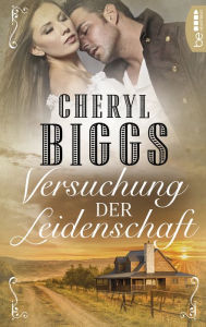 Title: Versuchung der Leidenschaft, Author: Cheryl Biggs