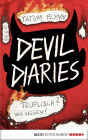 Devil Diaries - Teuflisch? Von wegen!: Band 1