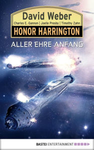Title: Honor Harrington: Aller Ehre Anfang: Roman, Author: David Weber