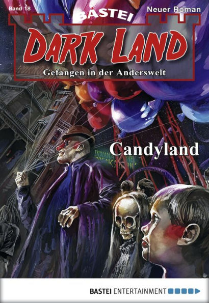 Dark Land - Folge 018: Candyland