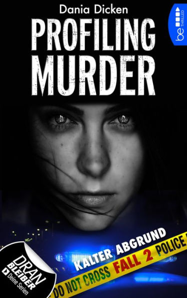 Profiling Murder - Fall 2: Kalter Abgrund