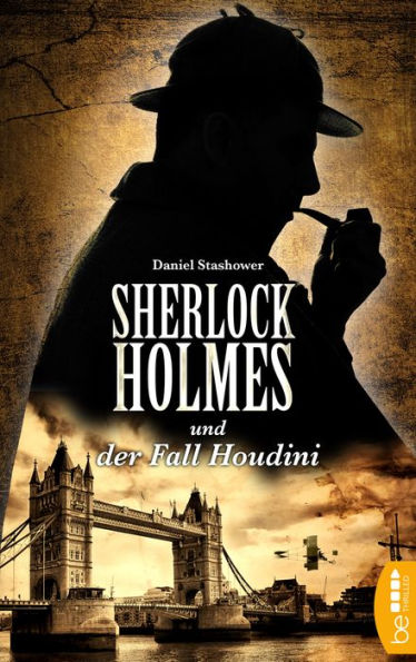 Sherlock Holmes und der Fall Houdini: Ein Detektiv-Krimi mit Sherlock Holmes und Dr. Watson