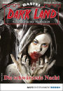 Dark Land 27 - Horror-Serie: Die schwärzeste Nacht