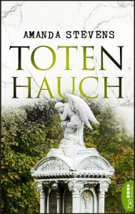 Title: Totenhauch: Thriller, Author: Amanda Stevens