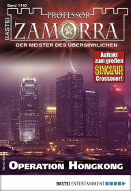 Title: Professor Zamorra 1140: Operation Hongkong, Author: Andreas Balzer