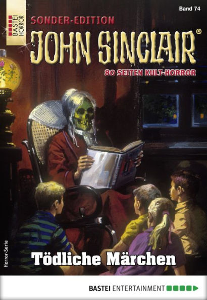 John Sinclair Sonder-Edition 74: Tödliche Märchen