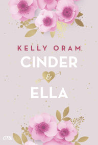 Title: Cinder & Ella (German Edition), Author: Kelly Oram
