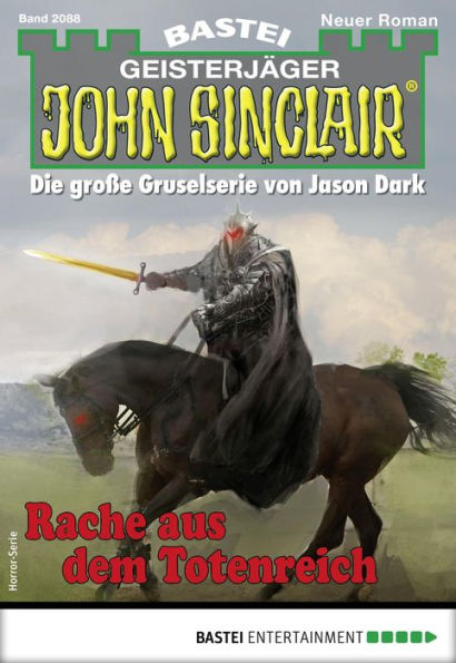 John Sinclair 2088: Rache aus dem Totenreich