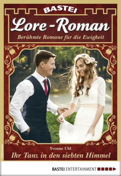 Lore-Roman 31: Ihr Tanz in den siebten Himmel