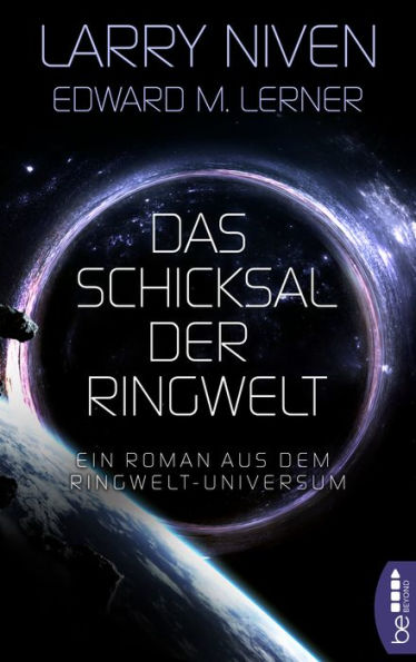 Das Schicksal der Ringwelt: Ein Roman aus dem Ringwelt-Universum