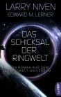 Das Schicksal der Ringwelt: Ein Roman aus dem Ringwelt-Universum