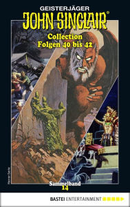 Title: John Sinclair Collection 14 - Horror-Serie: Folgen 40 bis 42 in einem Sammelband, Author: Jason Dark