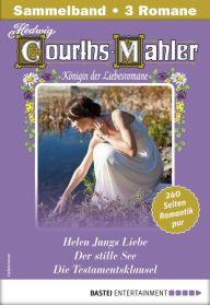 Title: Hedwig Courths-Mahler Collection 14 - Sammelband: 3 Liebesromane in einem Sammelband, Author: Hedwig Courths-Mahler
