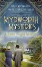 Mydworth Mysteries - A Little Night Murder