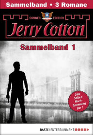 Title: Jerry Cotton Sonder-Edition Sammelband 1 - Krimi-Serie: Folgen 1-3, Author: Jerry Cotton