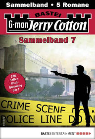 Title: Jerry Cotton Sammelband 7: 5 Romane in einem Band, Author: Jerry Cotton