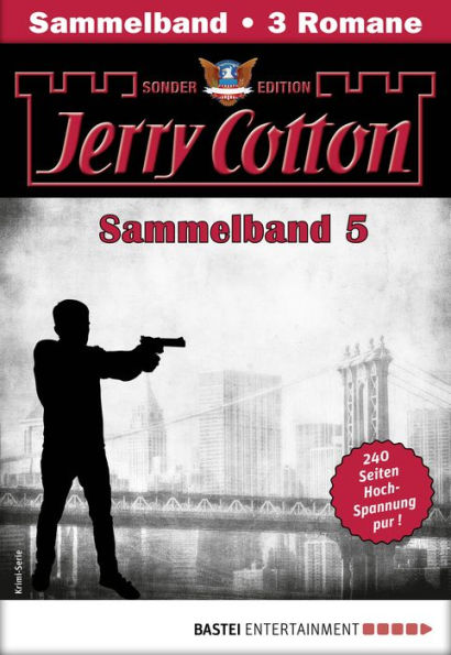 Jerry Cotton Sonder-Edition Sammelband 5 - Krimi-Serie: Folgen 13-15