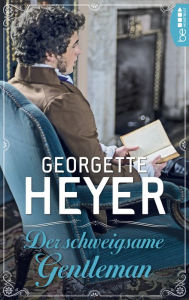 Title: Der schweigsame Gentleman, Author: Georgette Heyer