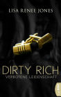 Verbotene Leidenschaft: Dirty Rich (Dirty Rich One Night Stand)