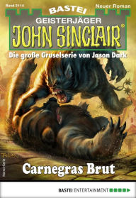 Title: John Sinclair 2114: Carnegras Brut, Author: Ian Rolf Hill