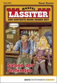Title: Lassiter 2433: Saloon der Verfemten, Author: Jack Slade