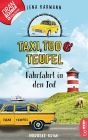 Taxi, Tod und Teufel - Fährfahrt in den Tod