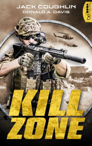 Title: Kill Zone: Thriller, Author: Jack Coughlin