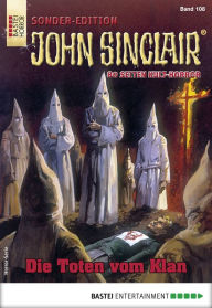 Title: John Sinclair Sonder-Edition 108: Die Toten vom Klan, Author: Jason Dark