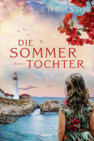 Title: Die Sommertochter: Roman, Author: Muna Shehadi