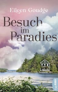 Title: Besuch im Paradies, Author: Eileen Goudge