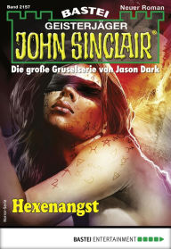 Title: John Sinclair 2157: Hexenangst, Author: Jason Dark