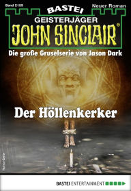 Title: John Sinclair 2159: Der Höllenkerker, Author: Rafael Marques