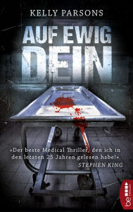 Title: Auf ewig dein: Thriller, Author: Kelly Parsons