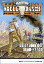 Skull-Ranch 18: Geier über der Skull-Ranch