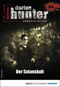 Title: Dorian Hunter 42 - Horror-Serie: Der Satanskult, Author: Gay D. Carson