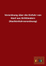 Verordnung über die Einfuhr von Hanf aus Drittländern (Hanfeinfuhrverordnung)