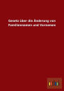 Gesetz über die Änderung von Familiennamen und Vornamen