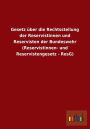 Gesetz über die Rechtsstellung der Reservistinnen und Reservisten der Bundeswehr (Reservistinnen- und Reservistengesetz - ResG)